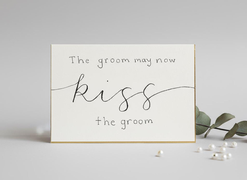 Kiss the Groom; Queer/Gay Wedding Card; Hand-painted elegant script design; LGBTQ+ inclusive; printed on textured cardstock; Mr. & Mr.