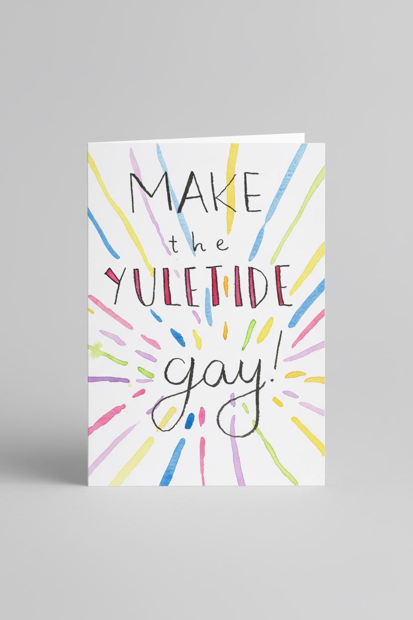 Make the Yuletide Gay Christmas Card | LGBTQ+ Inclusive | Minimalist Watercolor | Holiday Celebration Card